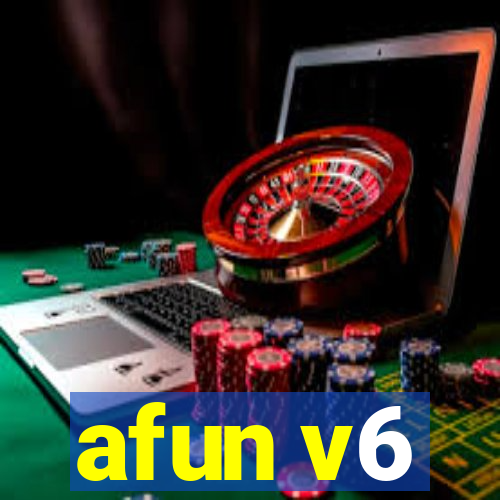 afun v6